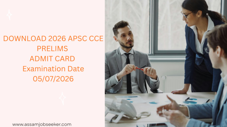 APSC CCE Admit Card 2026