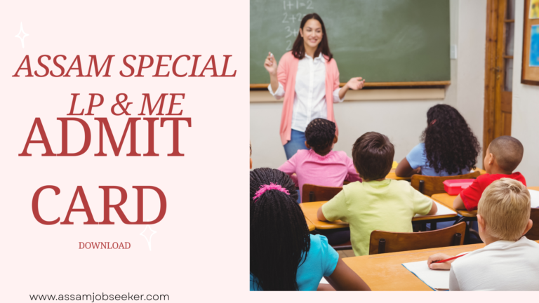 Assam Special TET 2026 Notification, Eligibility, Exam Pattern and Application Details