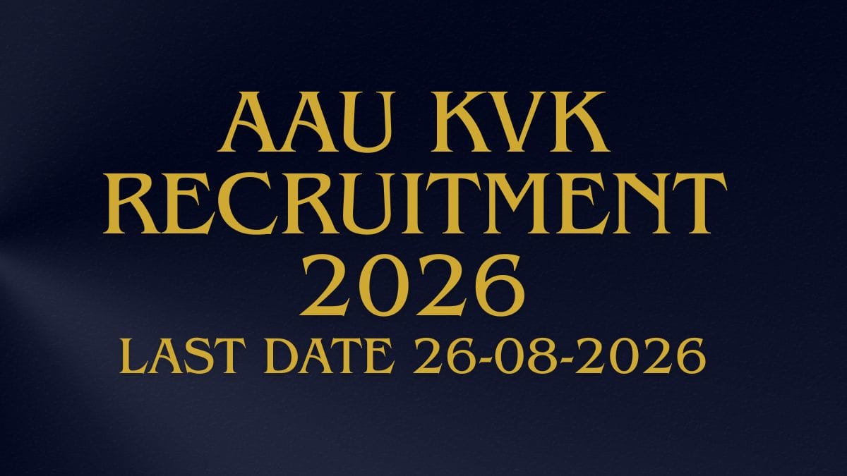AAU KVK Recruitment 2026 Notification for 33 Various Posts
