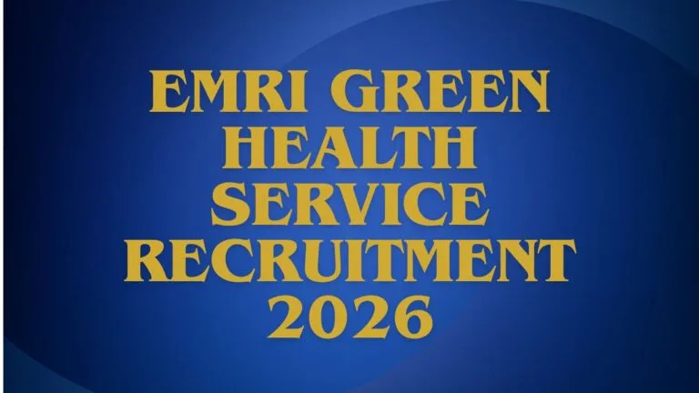 EMRI Green Health Services Recruitment 2026 Official Notification for Various Posts in Assam