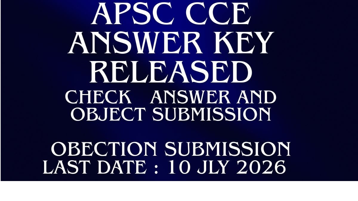 Alt Text: APSC CCE Preliminary Exam 2025 Answer Key released for General Studies Paper I and Paper II, candidates can download PDF and submit objections online.