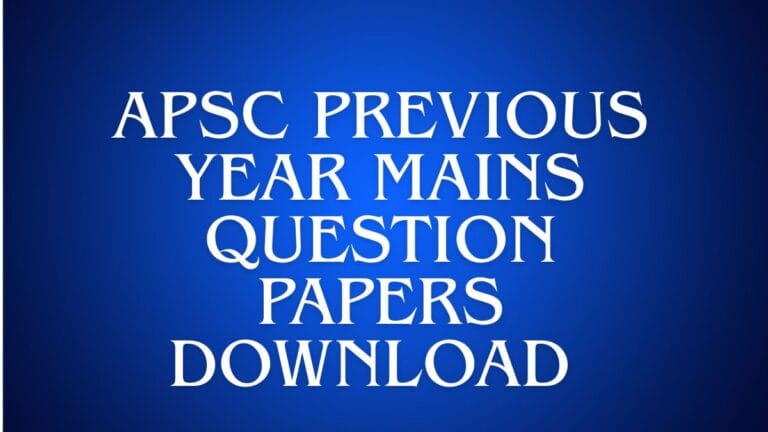 APSC Mains Previous Year Question Papers PDF Download with Syllabus