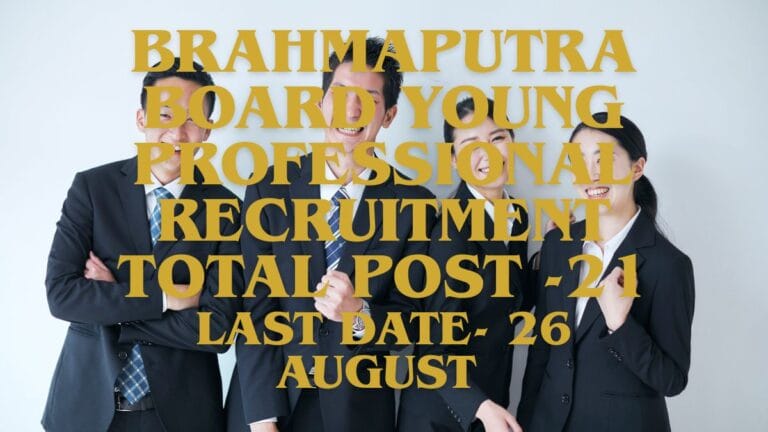 Brahmaputra Board Young Professional Recruitment 2026 official notification for 21 posts