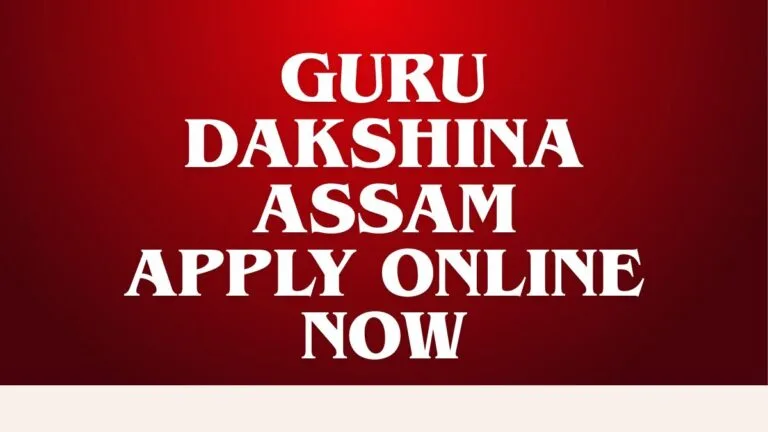 Guru Dakshina Assam 2026 online registration portal for eligible venture educational institution teachers