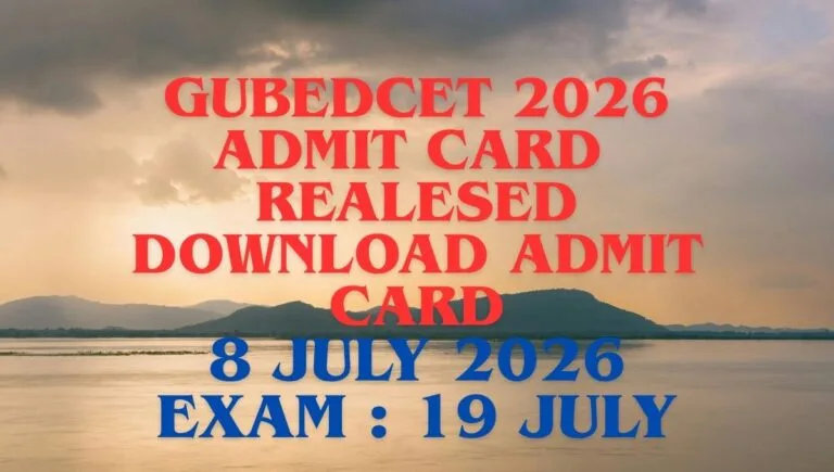 GUBEDCET Admit Card 2026 Download Link for Gauhati University B.Ed Entrance Exam