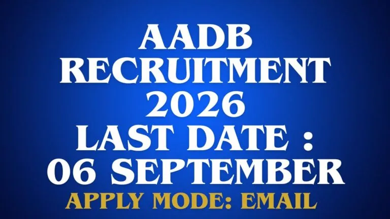 AADB Recruitment 2026 for IT Assistant, Accounts Assistant and Field Assistant Posts
