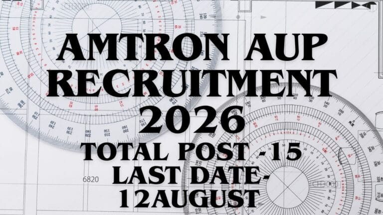 AMTRON AUP Recruitment 2026 official notification inviting online applications for 15 Technical and Content Management posts under the Assam Unified Portal (AUP) Project