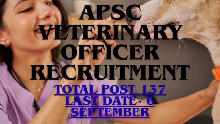 APSC Veterinary Officer Recruitment 2026 – 137 Government Job Vacancies in Assam