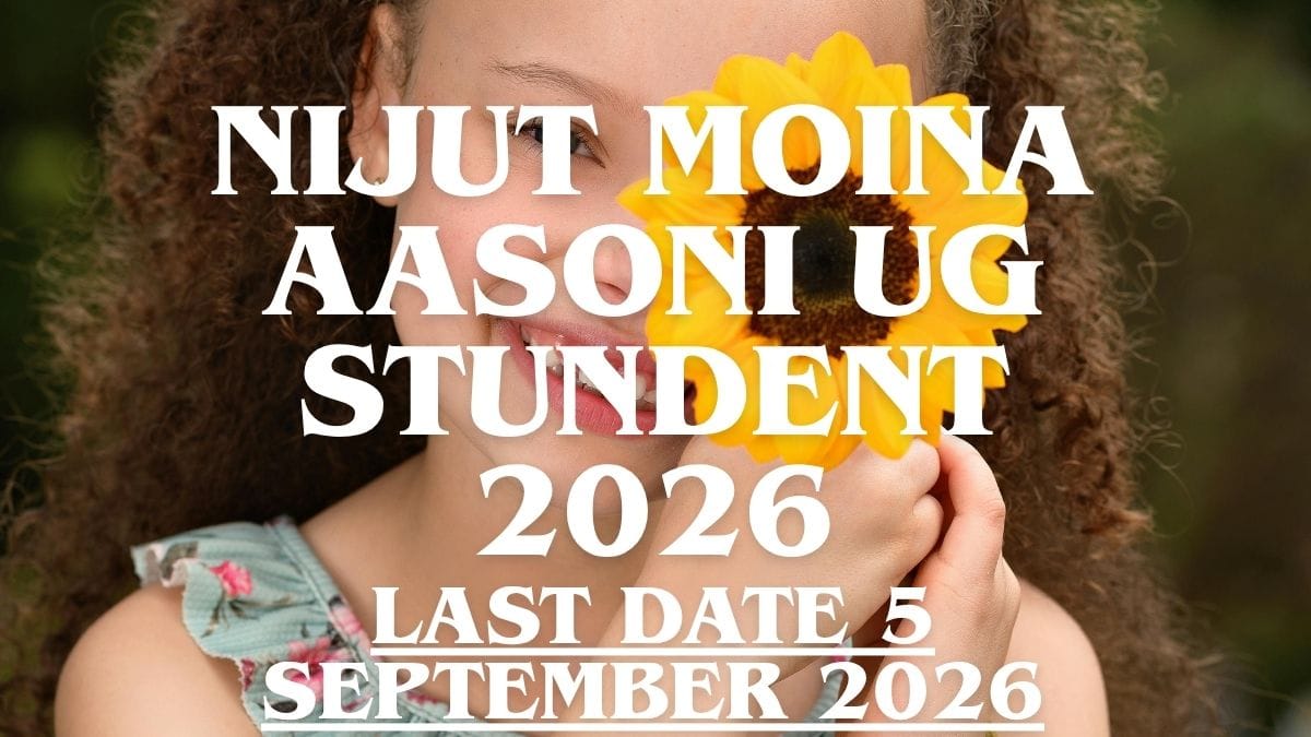 Nijut Moina Aasoni UG Student 2026 – Eligibility, ₹1,250 Monthly Assistance and Online Application Details