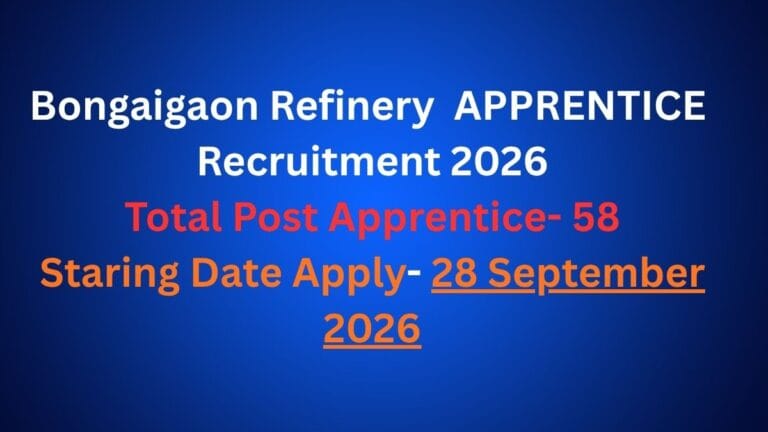 Bongaigaon Refinery Apprentice Recruitment 2026 – IOCL Apprentice Vacancy