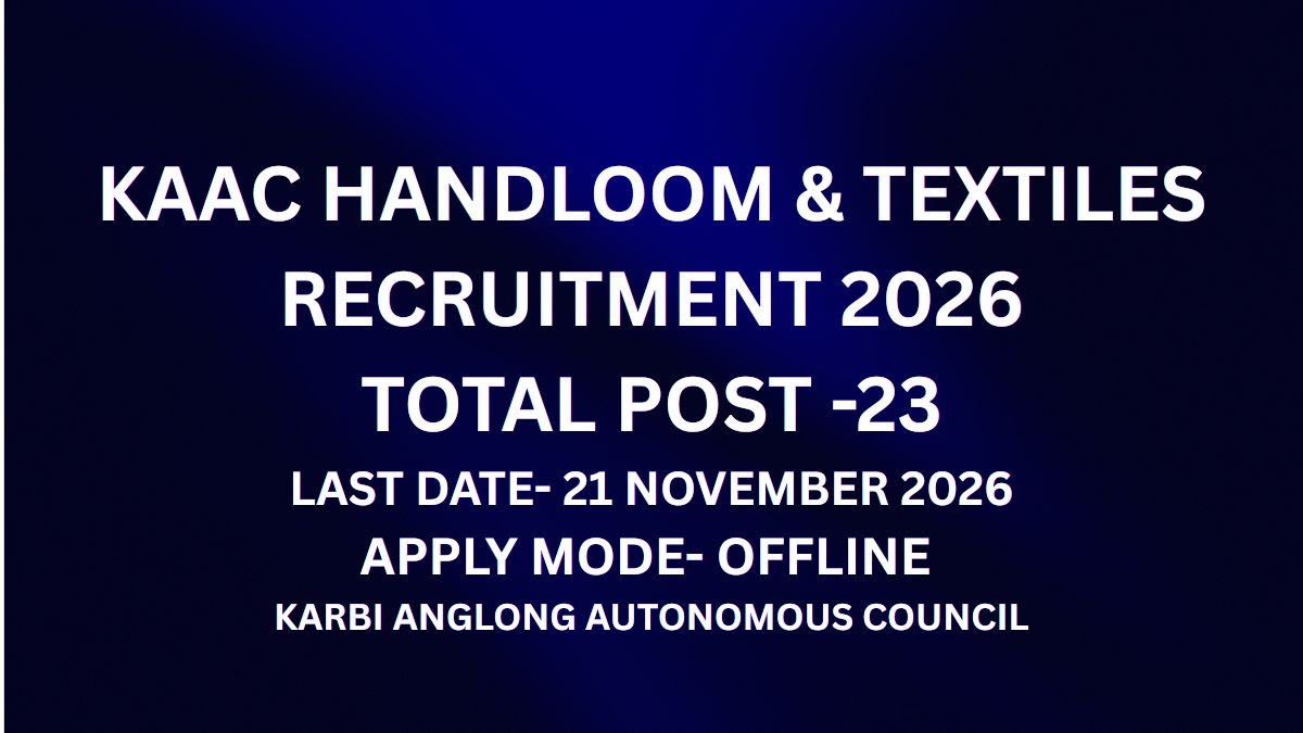 KAAC Handloom & Textiles Recruitment 2026 for 23 posts